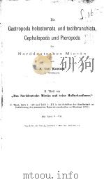 DIE GASTROPODA HOLOSTOMATA UND TECTIBRANCHIATA CEPHALOPODA UND PTEROPODA PDF电子版封面
