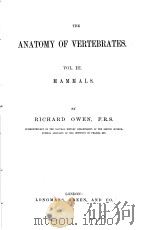 THE ANATOMY OF VERTEBRATES VOL.3 1868 PDF电子版封面 RICHARD OWEN