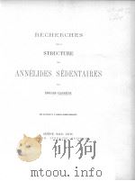 RECHERCHES SUR LA STRUCTURE DES ANNELIDES SEDENTAIRES PAR EDOUARD CLAPAREDE（ PDF版）