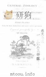 GENERAL ZOOLOGY OR SYSTEMATIC NATURAL HISTORY VOL.1 PART 2（ PDF版）