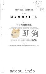 A NATURAL HISTORY OF THE MAMMALIA VOL.1（ PDF版）