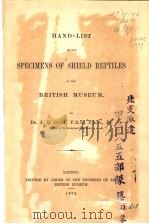 HAND-LISH OF THE SPECIMENS OF SHIELD REPTILES IN THE BRITISH MUSEUM（ PDF版）