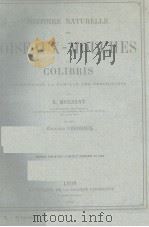 HISTOIRE NATURELLE DES OISEAUX-MOUCHES OU COLIBRIS T.2  3  1876（ PDF版）