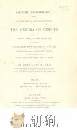 BRITISH ENTOMOLOGY;BEING ILLUSTRATIONS AND DESCRIPTIONS OF THE GENERA OF INSECTS VOL.4 PDF电子版封面
