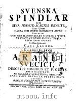 SVENSKA SPINDLAR UTI SINA HUFVUD-SLAGTER INDELTE（ PDF版）