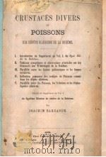 CRUSTACES DIVERS ET POISSONS DES DEPOTS SILURIENS DE LA BOHEME PDF电子版封面