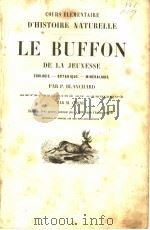 COURS ELEMENTAIRE D‘HISTOIRE NATURELLE LE BUFFON DE LA JEUNESSE PDF电子版封面