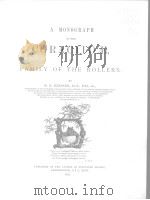 A MONOGRAPH OF THE CORACIIDAE OR FAMILY OF THE ROLLERS PDF电子版封面 H.E.DRESSER