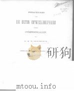 BEOBACHTUNGEN UBER DIE ERSTEN ENTWICKLUNGSPHASEN EINIGER CYNIPIDENGALLEN     PDF电子版封面    DR.M.W.BEYERINCK 