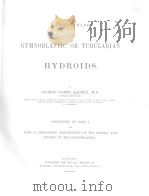 A MONOGRAPH OF THE GYMNOBLASTIC OR TUBULARIAN HYDROIDS CONCLUSION OF PART 1 PDF电子版封面