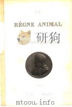 LE REGNE ANIMAL DISTRIRUE D‘APRES SON ORGANISATION GEORGES CUVIER 2（ PDF版）