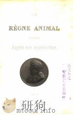 LE REGNE ANIMAL DISTRIRUE D‘APRES SON ORGANISATION GEORGES CUVIER 17（ PDF版）