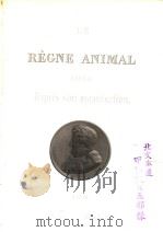 LE REGNE ANIMAL DISTRIRUE D‘APRES SON ORGANISATION GEORGES CUVIER 19（ PDF版）