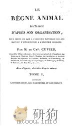 LE REGNE ANIMAL DISTRIBUE D‘APRES SON ORGANISATION  TOME 1（ PDF版）