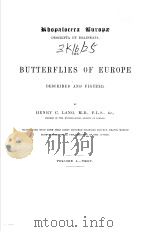 THE BUTTERFLIES OF EUROPE DESCRIBED AND FIGURED VOLUME 1 TEXT PDF电子版封面 HENRY C.LANG