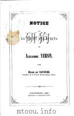 NOTICE SUR LA VIE ET LES ECRITS D‘ALEXANDRE YERSIN PAR HENRI DE SAUSSURE PDF电子版封面