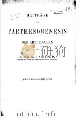 BEITRAGE ZUR PARTHENOGENESIS DER ARTHROPODEN PDF电子版封面 C.TH.E.V.SIEBOLD