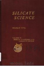 SILICATE SCIENCE VOLUME 4 PDF电子版封面 012236306X WILHELM EITEL