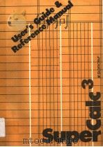 SUPERCALC 3 USER‘S GUIDE & REFERENCE MANUAL（1983 PDF版）
