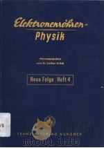 ELEKTRONENROHREN-PHYSIK IN EINZELBERICHTEN NEUE FOLGE HEFT 4 PDF电子版封面