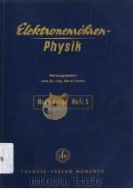 ELEKTRONENROHREN-PHYSIK IN EINZELBERICHTEN  NEUE FOLGE HEFT 5（ PDF版）