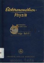 ELEKTRONENROHREN-PHYSIK IN EINZELBERICHTEN  NEUE FOLGE HEFT 9（ PDF版）