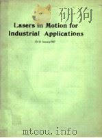 PROCEEDINGS OF SPIE-THE INTERNATIONAL SOCIETY FOR OPTICAL ENGINEERING VOLUME 744 LASERS IN MOTION F 1987 PDF电子版封面 089252779X DAVID A.BELFORTE