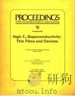 PROCEEDINGS OF SPIE-THE INTERNATIONAL SOCIETY FOR OPTICAL ENGINEERING  VOLUME 948 HIGH-TC SUPERCONDU（1988 PDF版）