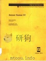 PROCEEDINGS SPIE-THE INTERNATIONAL SOCIETY FOR OPTICAL ENGINEERING  VOLUME 2059 SENSOR FUSION 6（1993 PDF版）