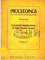 PROCEEDINGS OF SPIE-THE INTERNATIONAL SOCIETY FOR OPTICAL ENGINEERING  SPIE VOLUME 455 INDUSTRIAL AP（1983 PDF版）