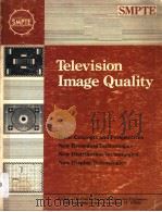 TELEVISION IMAGE QUALITY PDF电子版封面 0940690098 JEFFREY B.FRIEDMAN
