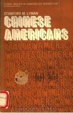 CHINESE AMERICANS PDF电子版封面 0394311574 STANFORD M.LYMAN