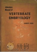 LABORATORY MANUAL OF VERTEBRATE EMBRYOLOGY PDF电子版封面 ROBERTS RUGH