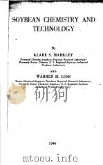 SOYBEAN CHEMISTRY AND TECHNOLOGY PDF电子版封面 KLARE S.MARKLEY AND WARREN H.G