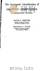 THE SYSTEMATIC IDENTIFICATION OF ORGANIC COMPOUNDS A LABORATORY MANUAL  THIRD EDITION（ PDF版）