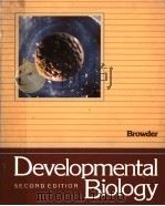 DEVELOPMENTAL BIOLOGY SECOND EDITION PDF电子版封面 0030635063 LEON W.BROWDER