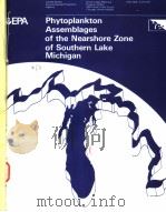 PHYTOPLANKTON ASSEMBLAGES OF THE NEARSHORE ZONE OF SOUTHERN LAKE MICHIGAN（ PDF版）