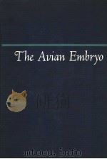 THE AVIAN EMBRYO STRUCTURAL AND FUNCTIONAL DEVELOPMENT PDF电子版封面 ALEXIS L.ROMANOFF