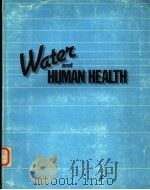 WATER AND HUMAN HEALTH PDF电子版封面 F.EUGENE MCJUNKIN