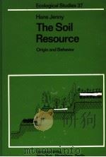 HANS JENNY THE SOIL RESOURCE ORIGIN AND BEHAVIOR PDF电子版封面 038790543X