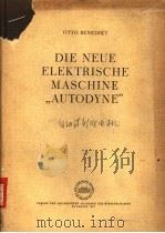 DIE NEUE ELEKTRISCHE MASCHINE“AUTODYNE”（ PDF版）