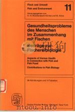 GESUNDHEITSPROBLEME DES MENSCHEN IM ZUSAMMENHANG MIT FISCHEN BEITRAGE ZUR FISCHEREIBIOLOGIE（ PDF版）
