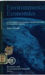 ENVIRONMENTAL ECONOMICS：AN INTRODUCTION FOR STUDENTS OF THE RESOURCE AND ENVIRONMENTAL SCIENCES（ PDF版）