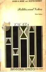 POLITICS AND VOTERS THIRD EDITION PDF电子版封面 HUGH A.BONE AUSTIN RANNEY