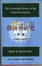 THE CAMBRIDGE HISTORY OF THE ENGLISH LANGUAGE VOLUME II 1066-1476 PDF电子版封面 NORMAN BLAKE
