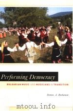 PERFORMING DEMOCRACY PDF电子版封面 0226078272 DONNA A.BUCHANAN