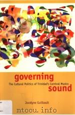 GOVERNING SOUND PDF电子版封面 9780226310602 JOCELYNE GUILBAULT