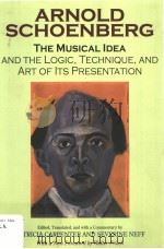 ARNOLD SCHOENBERG THE MUSICAL IDEA（ PDF版）