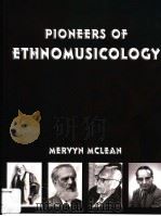 PIONEERS OF ETHNOMUSICOLOGY PDF电子版封面 1595265961 MERVYN MCLEAN