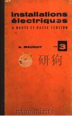 INSTALLATIONS ELECTRIQUES A HAUTE ET BASSE TENSION TOME 3（ PDF版）